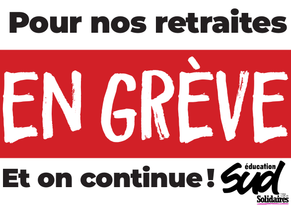 Visuel “Pour nos retraites – en grève, et on continue !